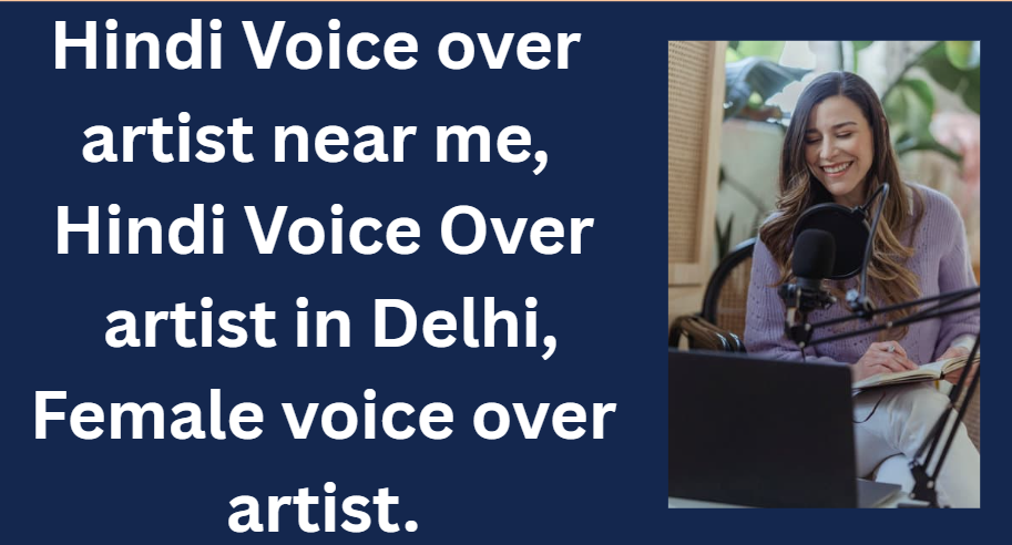 Hindi voice over artist near me